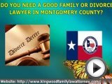 Montgomrey County Texas Family Lawyer